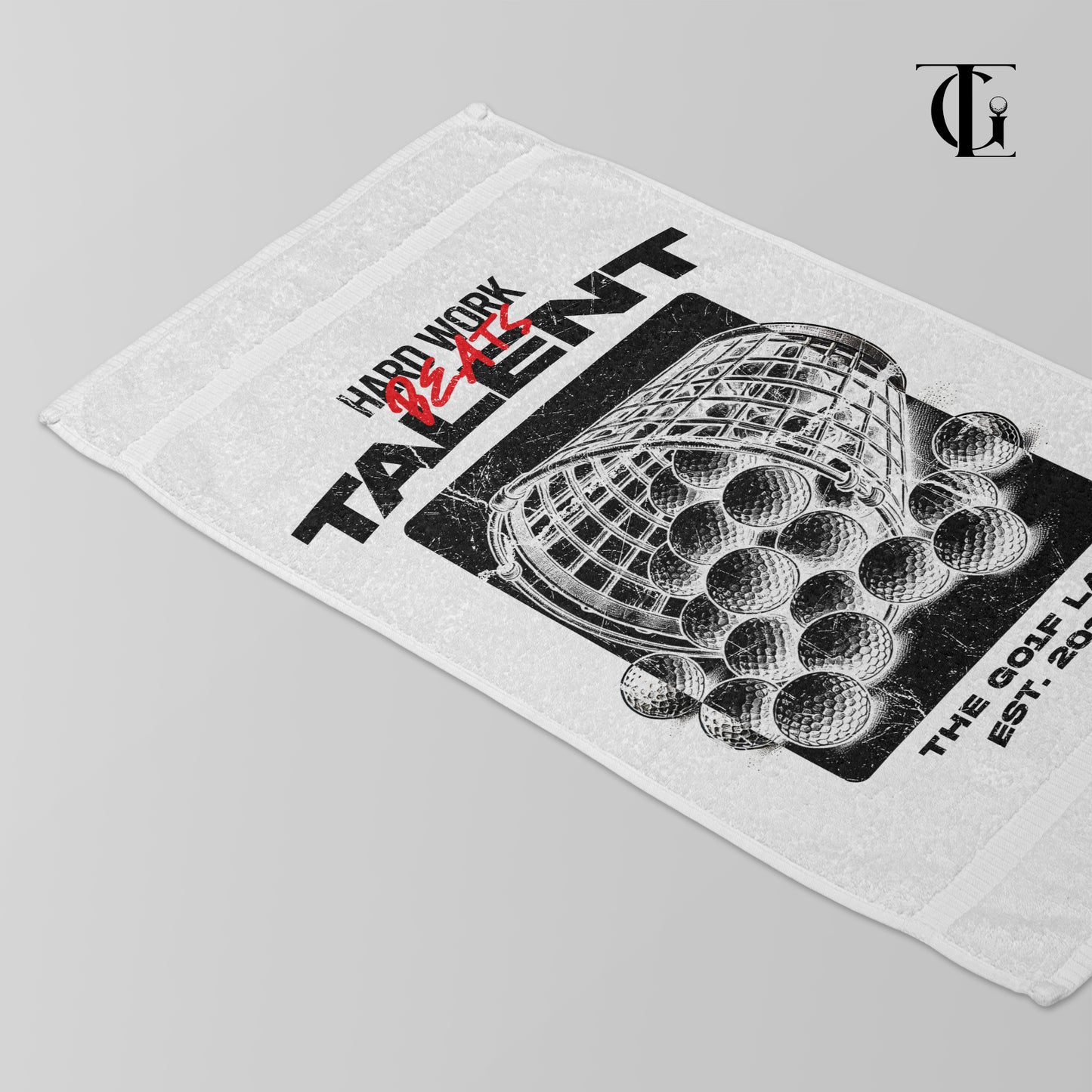 TGL Hard Work Beats Talent Towel